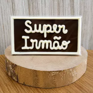Placa de Chocolate ao Leite "Super Irmão"
